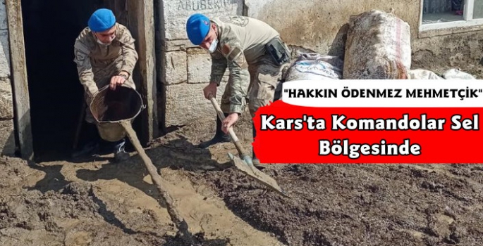 Kars'ta Komandolar Sel Bölgesinde Halkın Hizmetinde