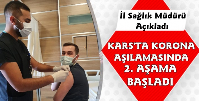 Kars'ta Korona Aşısında 2. Aşama Başladı