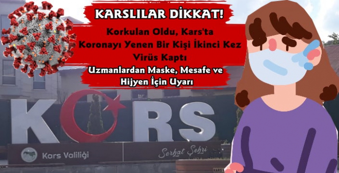 Kars'ta Koronavirüs Tehlikesi Devam Ediyor