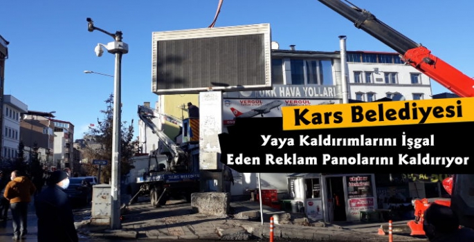 Kars'ta Kullanılmayan Reklam Panoları Kaldırılıyor