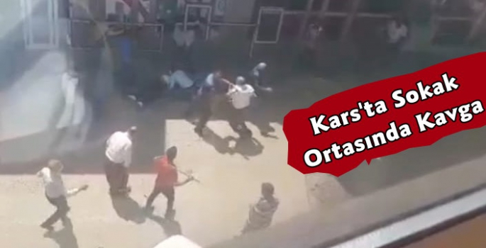 Kars'ta Meydan Muharebesi Gibi Kavga