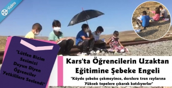 Kars'ta Öğrencilerin Uzaktan Eğitimine Şebeke Engeli