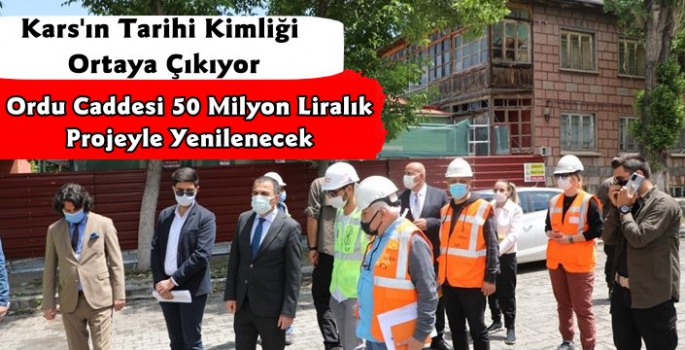 Kars'ta Ordu Caddesi 50 Milyon Liraya Yenileniyor