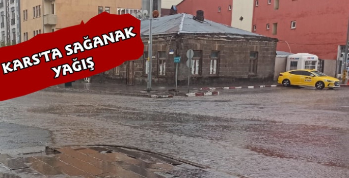 Kars'ta Sağanak Yağış Etkili Oldu