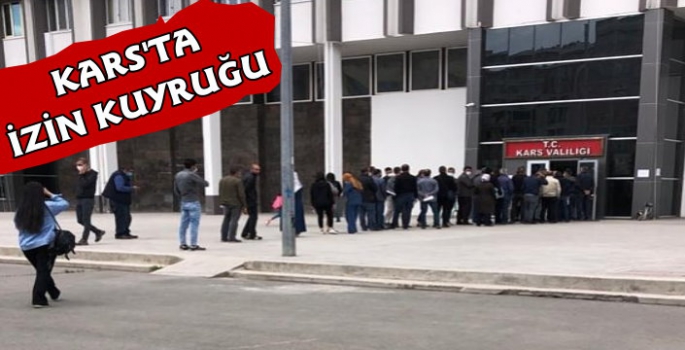 Kars'ta Seyahat İzin Belgesi Kuyruğu