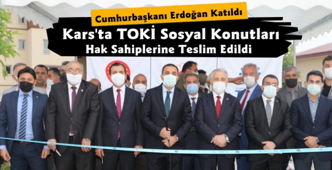 Kars'ta Toki Konutları Teslim Töreni Gerçekleşti