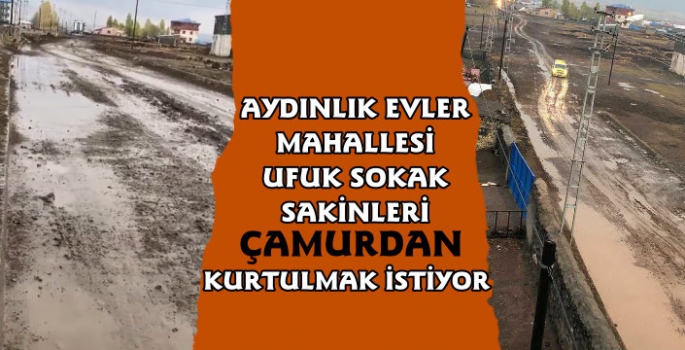 Kars'ta Ufuk Sokak Sakinleri Çamurdan Kurtulmak İstiyor