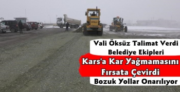 Kars'ta Yol Onarım Çalışmaları Aralıksız Devam Ediyor