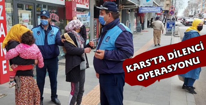 Kars'ta Zabıta Ekiplerinden Dilenci Operasyonu