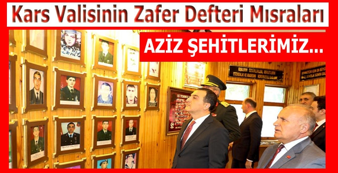 Kars Valisi'nin Zafer Defteri Mısraları