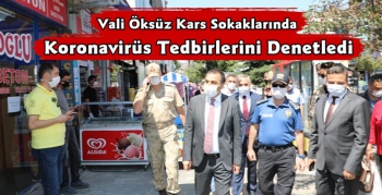 Kars Valisi Türker Öksüz Koronavirüs Denetimine Katıldı