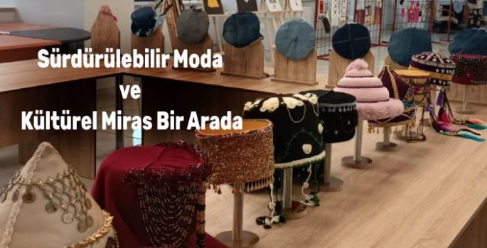 KAÜ'de Sürdürülebilir Moda ve Kültürel Miras Bir Arada