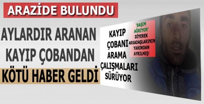 Kayıp Çobandan Kötü Haber