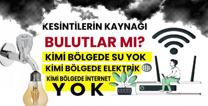 Kimi Yerde Su, Kimi Yerde Elektrik, Kimi Yerde de İnternet Yok