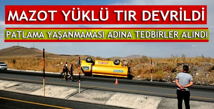 Mazot Yüklü Tır Devrildi