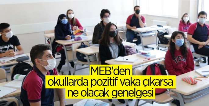 MEB'den Okullarda Pozitif Vaka Genelgesi