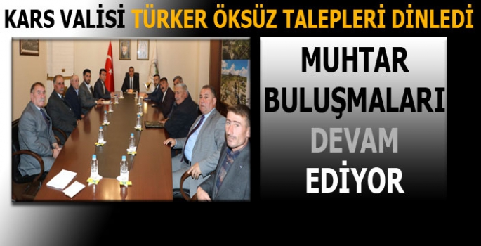 Muhtar Buluşmaları Devam Ediyor