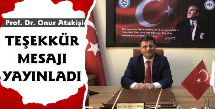 Prof. Dr. Onur Atakişi'den Teşekkür Mesajı