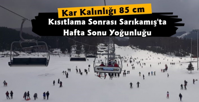 Sarıkamış'ta Kısıtlama Sonrası Kayak Yoğunluğu