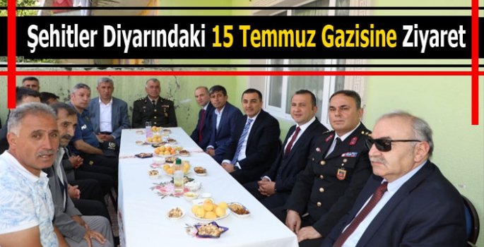 Şehitler Diyarındaki 15 Temmuz Gazisine Ziyaret