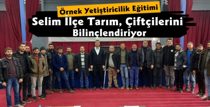 Selim'de Örnek Yetiştiricilik Eğitimi