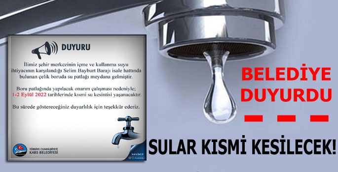 Sularda Kısmi Kesinti Yaşanacak!