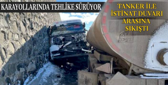 Tanker İle İstinat Duvarı Arasına Sıkıştı