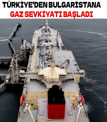 Türkiye'den Bulgaristan'a Gaz Sevkiyatı Başladı