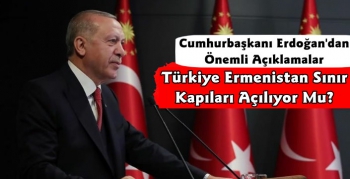 Türkiye Ermenistan Sınır Kapıları Açılıyor Mu?