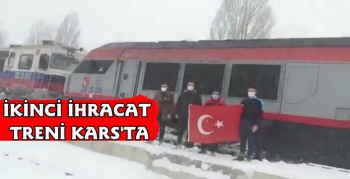 Türkiye'nin İkinci İhracat Treni Kars'ta