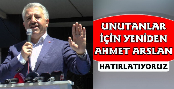 Unutanlar İçin Yeniden Hatırlatıyoruz Ahmet Arslan ve Kars'a Kazandırdıkları