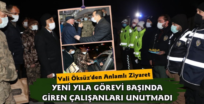 Vali Öksüz'den Yeni Yıla Görev Başında Girecek Kamu Görevlilerine Ziyaret