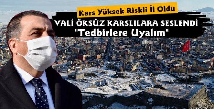 Vali Türker Öksüz Karslılara Seslendi!