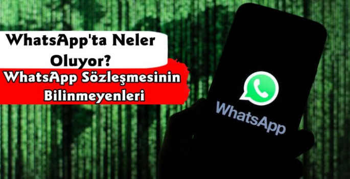 WhatsApp Sözleşmesinin Bilinmeyenleri