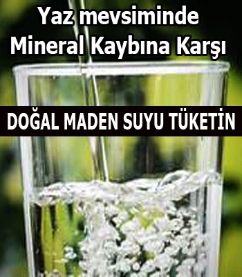 Yaz mevsiminde Mineral Kaybına Karşı Doğal Maden Suyu Tüketin 