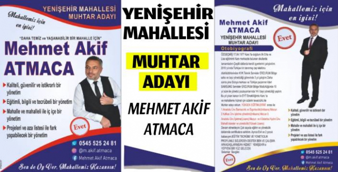 Yenişehir Mahallesi Muhtar Adayı Mehmet Akif Atmaca