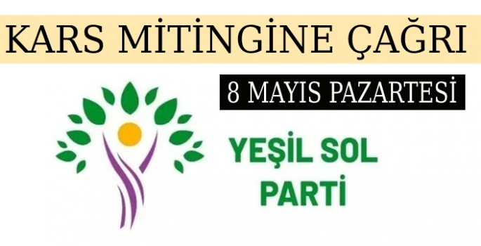 YEŞİL SOL PARTİ'DEN MİTİNGE KATILIM ÇAĞRISI