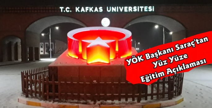 YÖK Başkanı Yekta Saraç'tan Yüz Yüze Eğitim Açıklaması