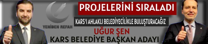 YRP Kars Belediye Başkan Adayı Uğur Şen, Projelerini Anlattı