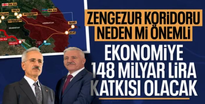 Zengezur Koridoru'ndan 30 Yılda 147,6 Milyar TL Kazanç Bekleniyor