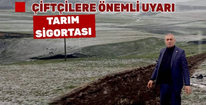  Ziraat Odası'ndan Çiftçilere Sigorta Uyarısı!