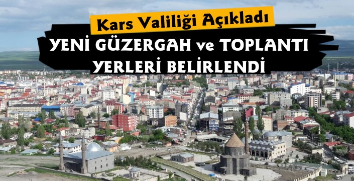 Kars'ta Gösteri ve Toplantı Yerleri Belirlendi