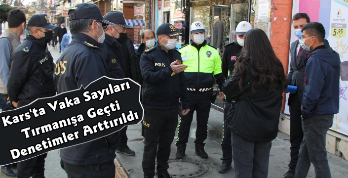 Kars'ta Polis Ekipleri Korona Denetiminde