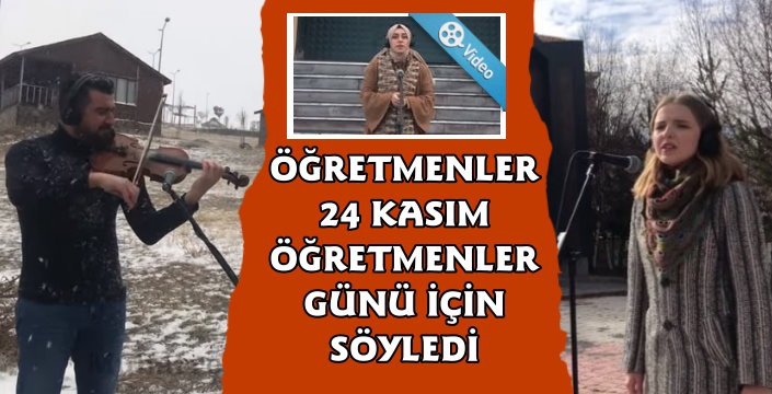 Öğretmenler 24 Kasım İçin Söyledi